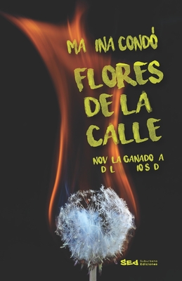 Flores de la calle (Spanish Edition)