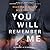 You Will Remember Me