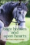 Bare Hooves and Open Hearts by Fran McNicol Bare Hooves and Open Hearts by Fran McNicol