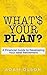 What's Your Plan? by Adam Olson