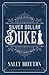 Silver Dollar Duke (Hearts of Arizona, #1)