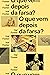 O que vem depois da farsa?: Arte e crítica em tempos de debacle (Portuguese Edition)