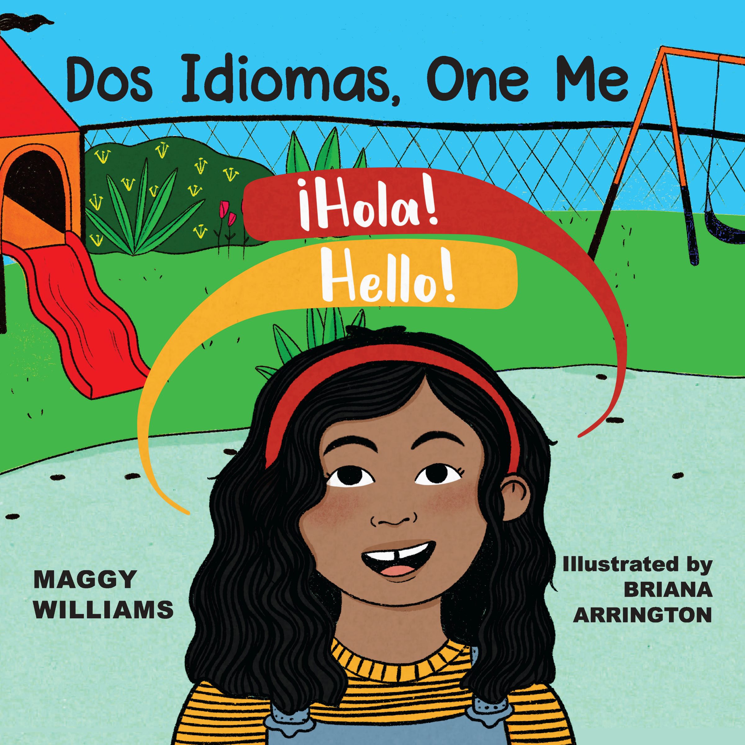 Dos Idiomas, One Me: A Bilingual Reader (Paperback)