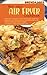 The New Air Fryer cookbook:...