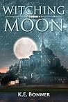 Witching Moon by K.E. Bonner