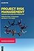 Project Risk Management: Ma...