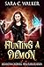 Hunting A Demon (Melantha C...