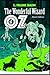 The Wonderful Wizard of Oz Annotated