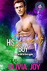 His Sweet Boy by Olivia Joy