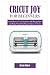 CRICUT JOY FOR BEGINNERS: L...