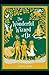 The Wonderful Wizard of Oz Annotated