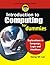 Introduction to Computing for Dummies: Exploration in Language, Logic and Machines