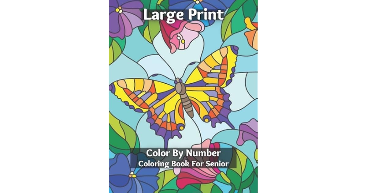 Large Print Color By Number Coloring Book For Senior Easy and Simple