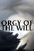Orgy of the Will