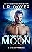 Unleashed by the Moon (Royal Shifters, #4)