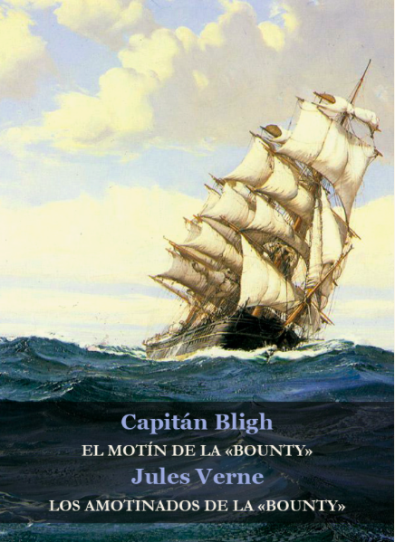 EL MOTÍN DE LA 'BOUNTY' / LOS AMOTINADOS DE LA 'BOUNTY'