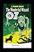 The Wonderful Wizard of Oz -Illustrated