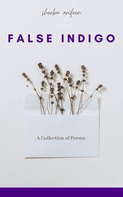 False Indigo: A Collection of Poems