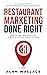 Restaurant Marketing Done Right by Alan Wallace