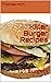 Killer Burger Recipes: 101 ...
