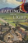 Book cover for Falling Into The Light