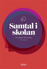 Samtal i skolan : en möjlighet till utveckling