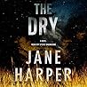The Dry by Jane Harper The Dry by Jane Harper