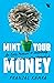 Mint Your Money: An Easy Ma...