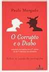 O corrupto e o di...