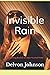 Invisible Rain