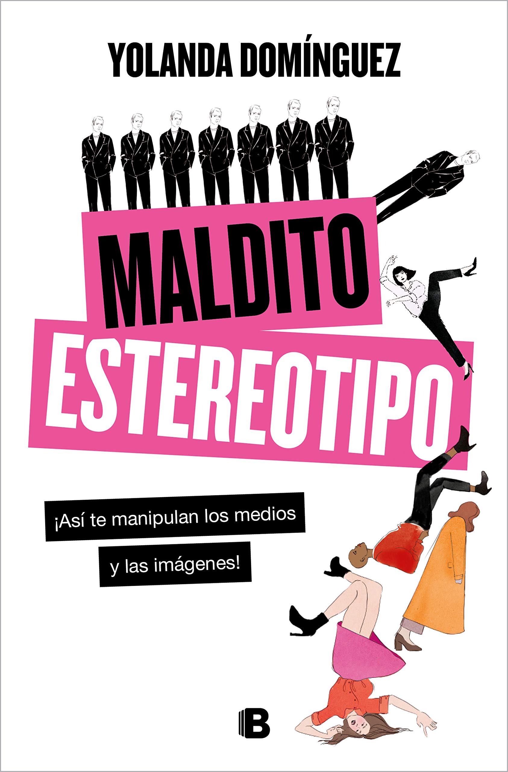 Maldito estereotipo (Spanish Edition)