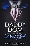 Daddy Dom and the Bad Girl