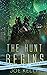 The Hunt Begins (Files From The IFRA) (Files From The IFRA (Open Ended Series))