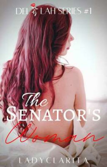 The Senator's Woman (Delilah Series, #1)