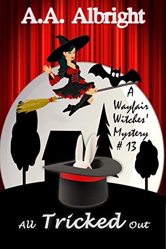 All Tricked Out (Wayfair Witches #13)