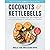 Coconuts and Kettlebells: A...