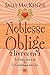 Noblesse Oblige - Intégrale, tome 2 (Noblesse Oblige, #3-4)