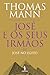 José e os Seus Irmãos, Vol. III: José no Egito (José e os Seus Irmãos, #3)