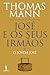 José e os Seus Irmãos, Vol. II: O Jovem José (José e os Seus Irmãos, #2)