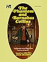 Book cover for The Phantom and Barnabas Collins (Dark Shadows Complete Paperback Library Reprint #10)