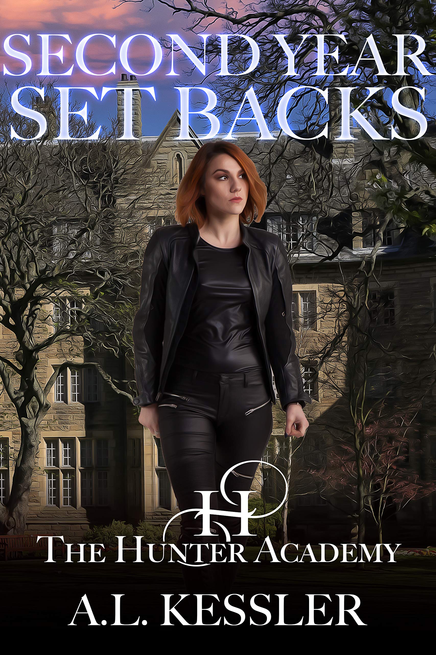 Second Year Setbacks (Hunter Academy Book 2)