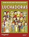 Luchadoras by Cristina Serret