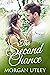 The Second Chance by Morgan Utley