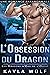 L’Obsession du dragon (Les Dragons d'eau de l'ouest, #5)