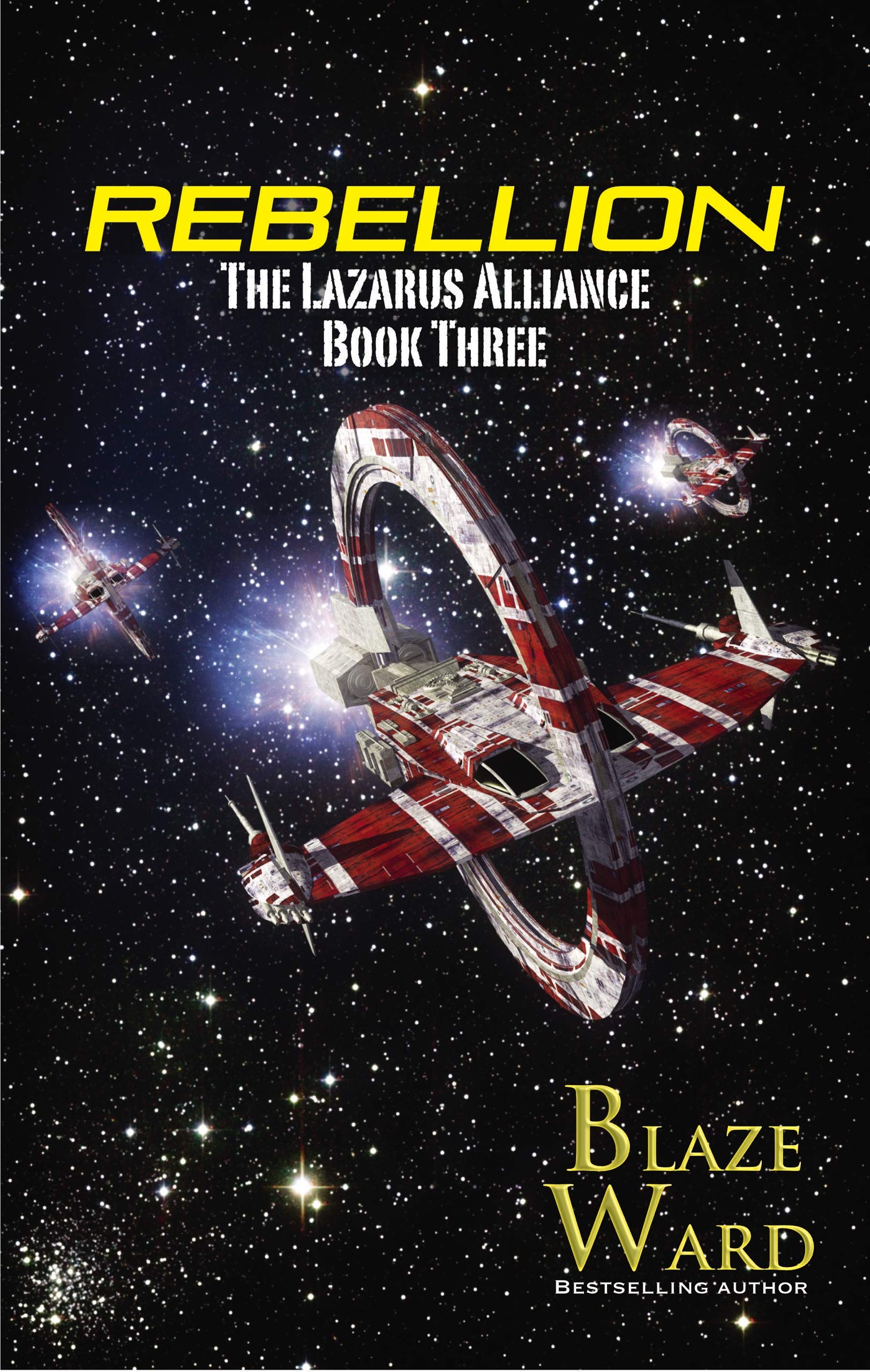 Rebellion (The Lazarus Alliance Book 3)