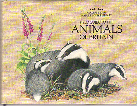 Field Guide To The Animals Of Britain (Hardcover)