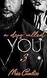A Drug Called You 3