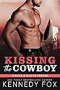 Kissing the Cowboy (Circle B Ranch #5)