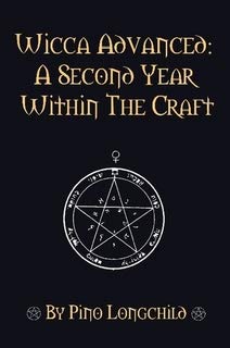 Wicca Advanced: A Second Year within the Craft (Paperback)