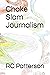 Choke Slam Journalism